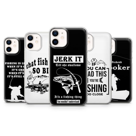 Fishing Phone Case Fisherman Quotes Inspired Gel Cover for Iphone