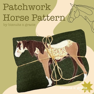 May include: A dark green fabric bundle tied with twine, featuring a patchwork horse design. The horse is brown, tan, and floral patterned, with the text "Patchwork Horse Pattern" and "by biscuits n gracie" visible.