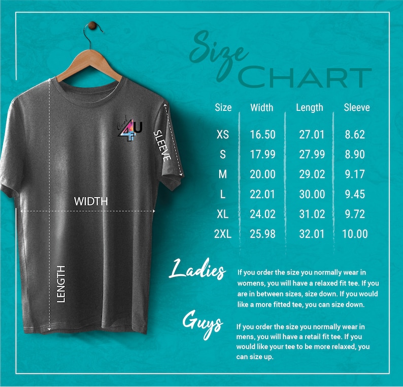 May include: A size chart for a t-shirt with measurements in inches for width, length, and sleeve length. The chart includes sizes XS, S, M, L, XL, and 2XL. The chart also includes information about sizing for ladies and guys.
