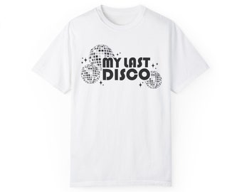 Last Disco Bachelorette Party T-Shirts, Bridal Party, Bridesmaids Bach Favor
