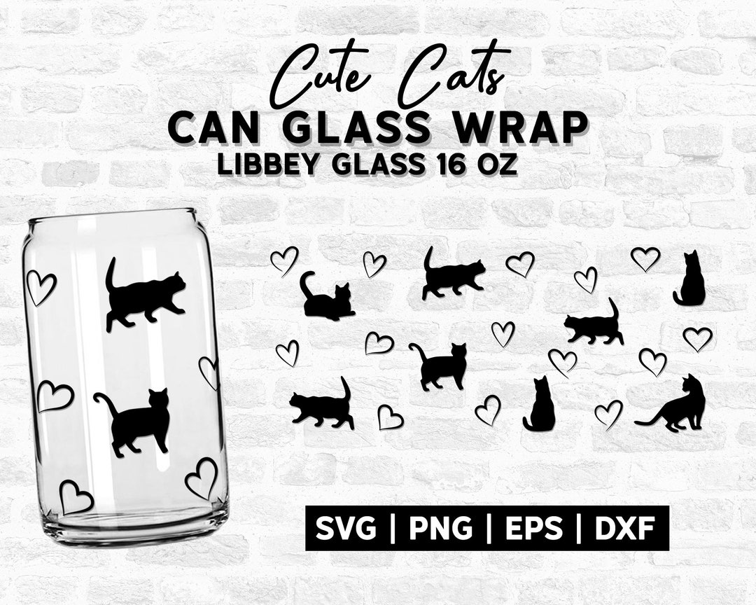 Cute Cats Can Glass Svg, Cat Mom Svg for Libbey Glass 16 Oz, Cats Heart ...