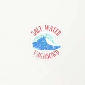 May include: A white sticker with a blue wave and the text "Salt Water Vagabond" in red.