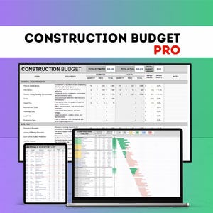 May include: A digital display of a construction budget spreadsheet, with the title "CONSTRUCTION BUDGET PRO" at the top. The spreadsheet is displayed on a laptop, tablet, and monitor, showing financial data and project timelines.