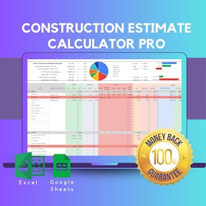 Op de afbeelding: Een laptopscherm toont een bouwkostencalculator met een spreadsheet-interface. Het scherm toont een cirkeldiagram en gegevenstabellen. De tekst "CONSTRUCTION ESTIMATE CALCULATOR PRO" staat bovenaan. Pictogrammen voor Excel en Google Sheets staan onderaan. Een gouden badge luidt "MONEY BACK 100% GARANTIE."