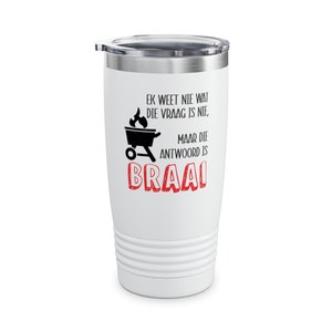 Die Antwoord is Braai Ringneck Tumbler, 20oz