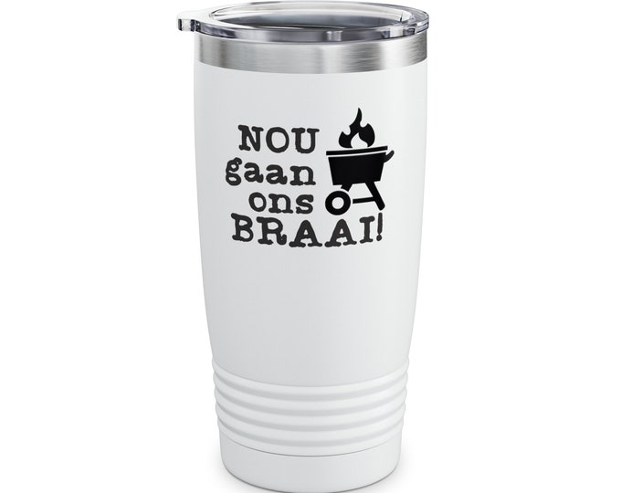 Nou gaan ons Braai Ringneck Tumbler, 20oz
