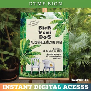 Könnte beinhalten: Ein druckbares Schild mit tropischem Thema, mit einem grün-weißen Hintergrund mit Palmenblättern und einem Textüberlagerung, die "Bien Veni Dos Al Cumpleaños de Luis!" lautet. Das Schild enthält auch das Datum "Sábado, 12 de abril de 2025" und den Text "¡Celebramos el 30 cumpleaños de Luis!"