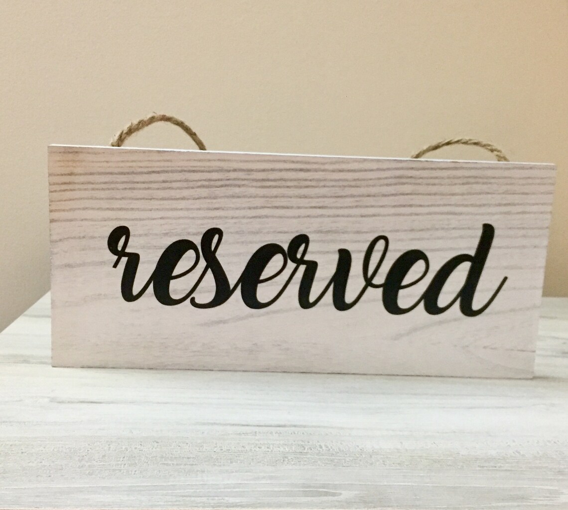 Wedding Reserved Sign Wedding Ceremony Sign Rustic Wedding Etsy