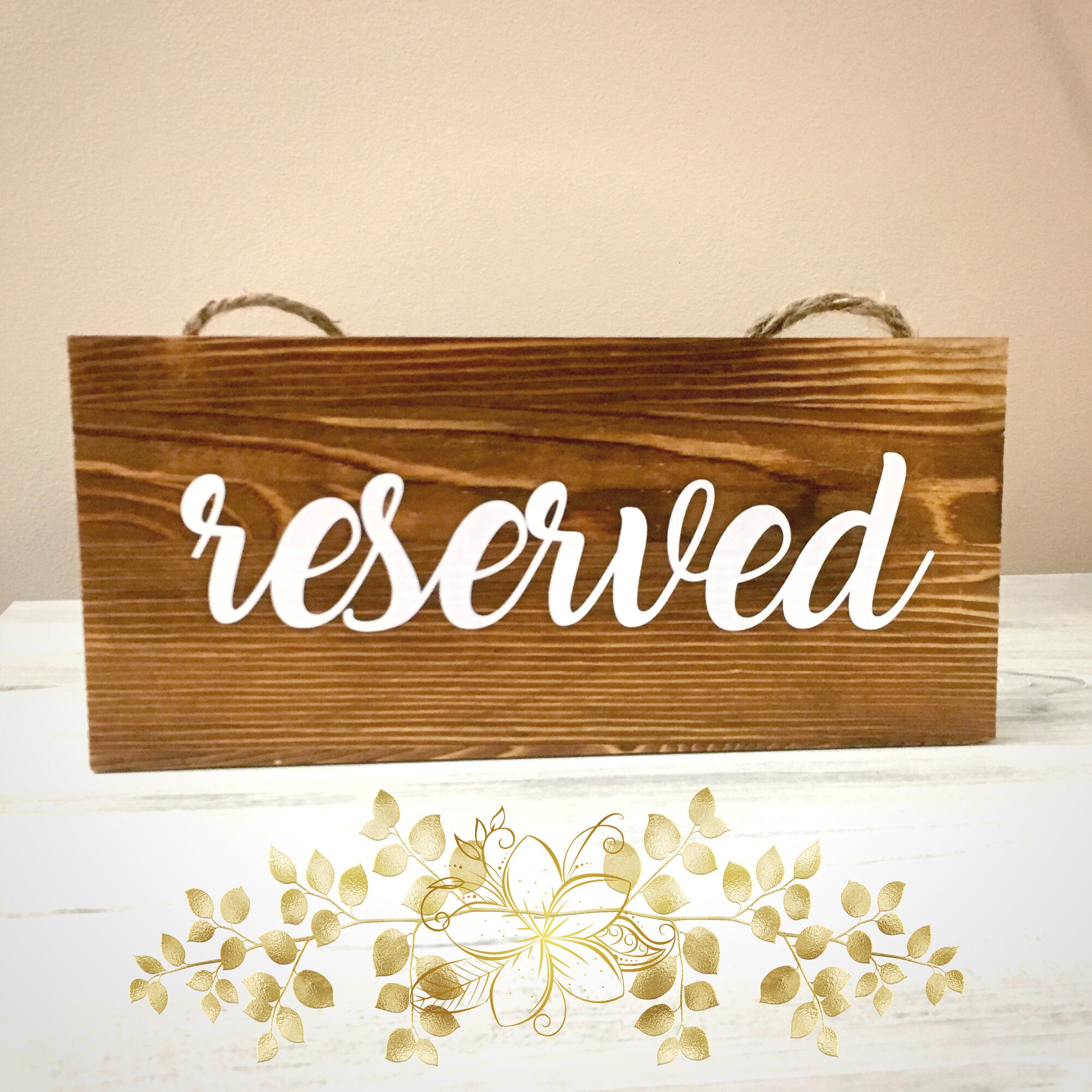 Wedding Reserved Sign Wedding Ceremony Sign Rustic Wedding Etsy