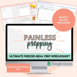 Painless Prepping: Ultimate Freezer Meal Prep Spreadsheet, Meal Plan, Template, Google Sheets, Freezer Meals, Keto Food Ideas, Keto Recipes