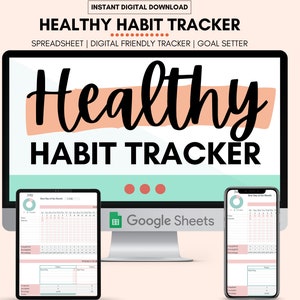 Könnte beinhalten: Digitaler Download-Grafik mit dem Text "Healthy Habit Tracker" in großen, kursiven Buchstaben. Das Bild zeigt den Tracker auf einem Computermonitor, einem Tablet und einem Smartphone. Der Text enthält auch "Spreadsheet | Digital Friendly Tracker | Goal Setter".