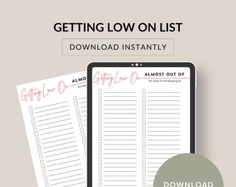 Getting Low On List. A list for items you are almost out of but you are not ready to buy. Use this list for bulk purchases. Instant Download