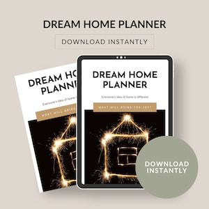 May include: A digital tablet screen displaying a printable dream home planner with the text "DREAM HOME PLANNER" and "WHAT WILL BRING YOU JOY?"  The image shows a house outline made of sparkling fireworks.