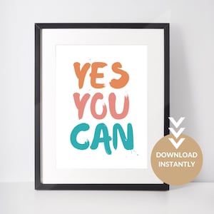 Yes You Can Poster, Schlafsack, Spielzimmerdeko, Kinderzimmer Wandkunst, Lernposter. Positiver Print. Herunterladen, drucken und in einem Rahmen | PDF-Datei
