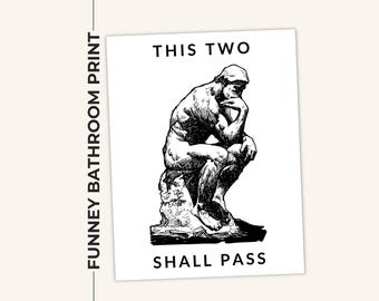 This Two Shall Pass Bathroom Printable – Funny Toilet Wall Art PDF