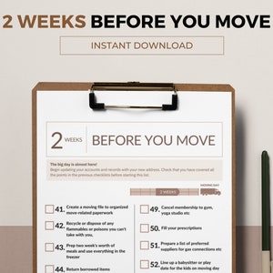 May include: A checklist on a clipboard with the title "2 Weeks Before You Move". The checklist includes tasks such as creating a moving file, recycling or disposing of flammables, prepping two weeks worth of meals, and returning borrowed items.