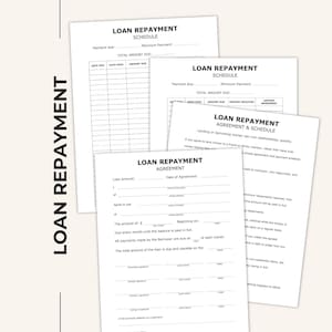 May include: A stack of white paper forms titled Loan Repayment Schedule and Loan Repayment Agreement with black text and lines for filling in details like payment due dates, amounts, and signatures for tracking financial lending arrangements.
