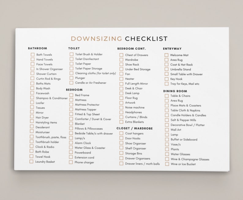 May include: A printable checklist to help you downsize your home. The checklist is divided into categories for different rooms, including bathroom, toilet, bedroom, hallway, dining room, and wardrobe. Each category has a list of items to consider keeping or getting rid of.
