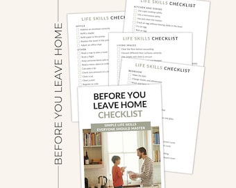 May include: A collection of white paper checklists titled "BEFORE YOU LEAVE HOME CHECKLIST" and "LIFE SKILLS CHECKLIST" with black text. The sheets include categories like "KITCHEN AND DINING," "OFFICE," "LIVING SPACES," and "BEDROOM" with checkboxes.