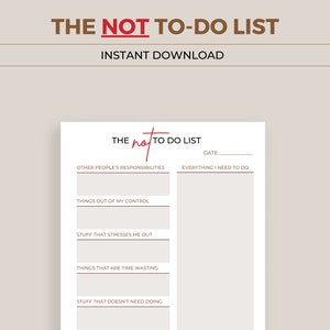 The NOT To-Do List Printable, what do you ACTUALLY need to do, Instant Download