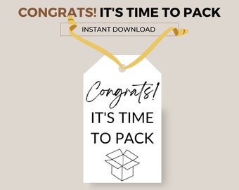 Congrats! It's Time to Pack Label. Add a tag to your congratulations gift. Download, print and attach with a ribbon. Download, Print and Cut
