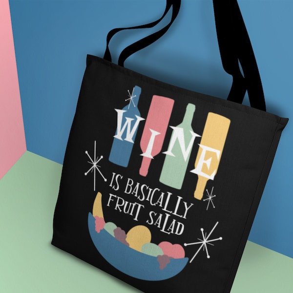 Wine is Basically Fruit Salad Mid Century Modern Twist Tote bag