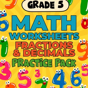 Grade 5 Math Worksheets – Fractions & Decimals Practice Pack – Printable PDF – Homeschool and Classroom Resource