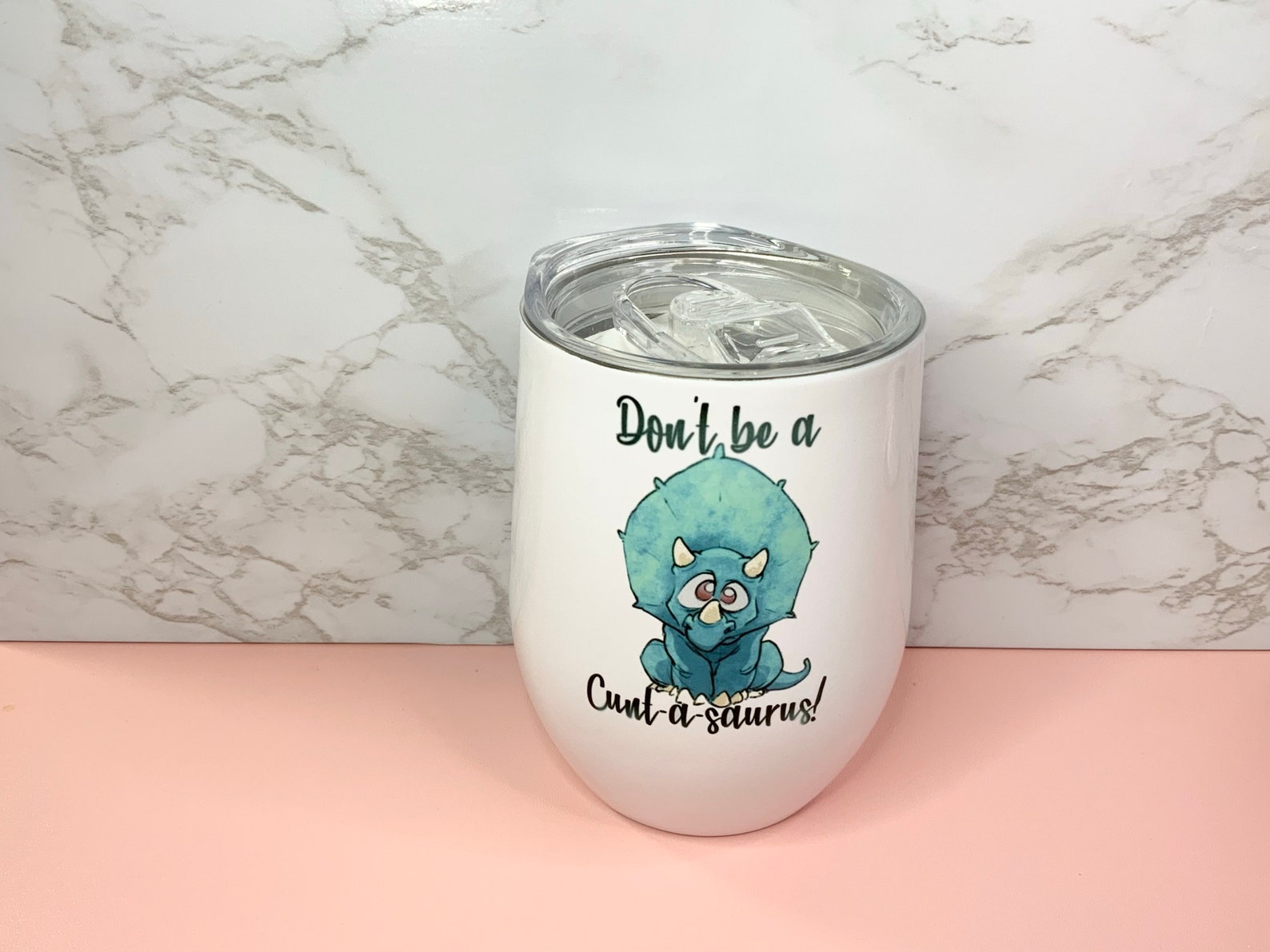 Sublimation Tumblers Don't Be a C&tasaurus Funny Etsy