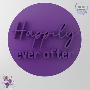 May include: Purple round stamp with the text "Happily ever after" in a white font.