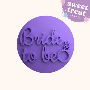 Bride To Be fondant stamp embosser