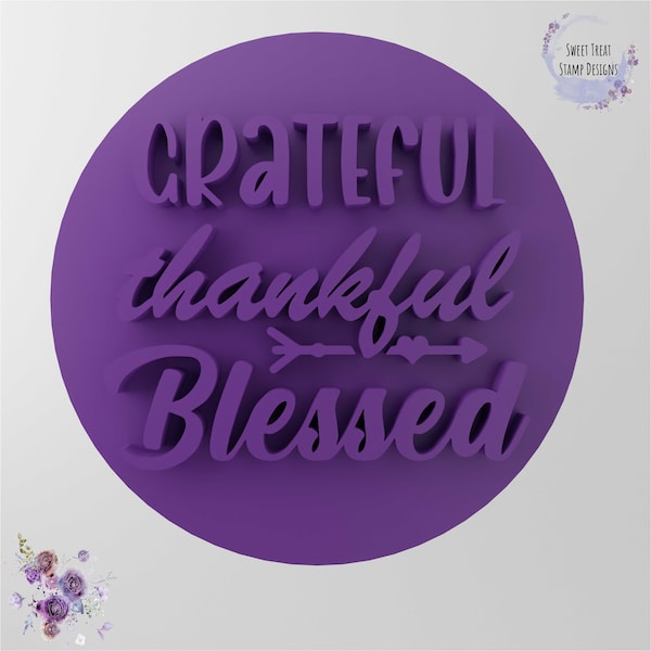 Grateful Thankful Blessed fondant stamp cookie embosser