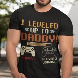 New Dad Gift Shirt, Dad To Be Gift, Levelled up to Daddy Tee, Fathers Tshirt, New Dad Gift
