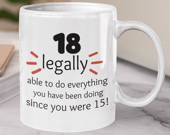 18th Birthday Gift Mug,  Eighteenth  Coffee White Glossy Mug, Funny 18th Birthday Tea Cup, Coming of Age Gift, Born in 2004