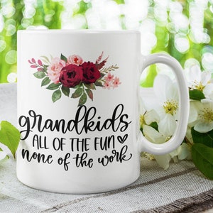 Grandma Mug, Grandmother Gift, Mother’s Day Gift, Grandma Gift, Grandma Birthday Gift, Nana Gift, Nana Mug, Best Nana Ever Mug