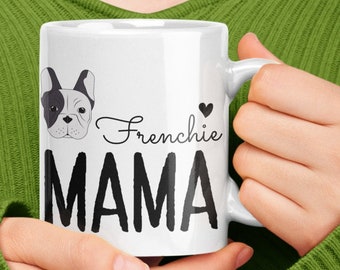 フレンチーマママグ、フレンチーママ、フレンチーギフト、フレンチブルドッグマグ、フレンチーマグ、フレンチー犬、フレンチー愛好家、コーヒーとフレンチーマグ