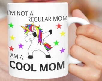 Unicorn Mom Mug, Cool Mom Mug, Mothers Day Gift Idea, Mothers Day Gift from Daughter, Mother's Day Gift for Mom, Mom Coffee Mug, Mom Gift