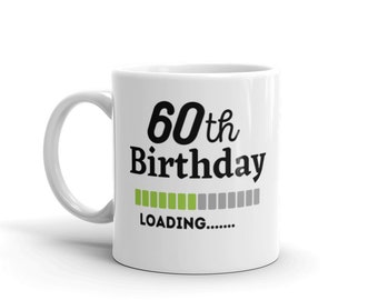 60th Birthday Mug - 'You Are A Really Great 60 Year Old' Gift For Mom, Dad, Husband, Wife