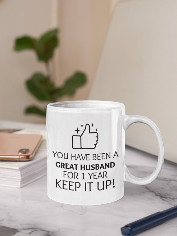 Husband Anniversary Gift, 1st Anniversary Gift Idea, Husband Coffee Mug,  1st Anniversary Tea Cup, Gift for Him, Best Husband Gift - Etsy