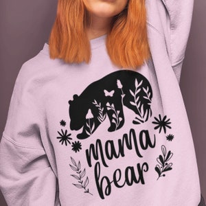 Mama Bear Sweatshirt. Mom Life Sweatshirt.