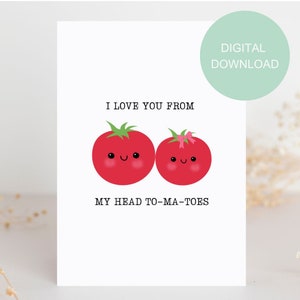 Imprimible Te amo tarjeta, te amo desde mi cabeza toma-toes tarjeta de felicitación descarga digital, imprimir en casa