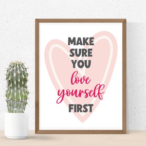 Love Yourself Printable Art Self Love Print Positive Quote Print Inspirational Quote Printable wall art Inspirational art Digital download