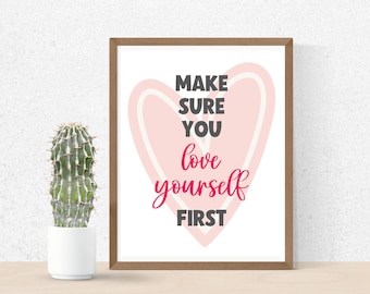 Love Yourself Printable Art Self Love Print Positive Quote Print Inspirational Quote Printable wall art Inspirational art Digital download