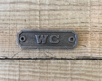 Cast Iron WC door wall plaque sign- Perfect for a Hotel sign, Bed and Breakfast sign, Restaurant sign, Cafe sign