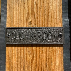 Cast Iron antique style Cloak-Room Door Wall Plaque- Pub Sign, Restaurant sign, Event Sign,
