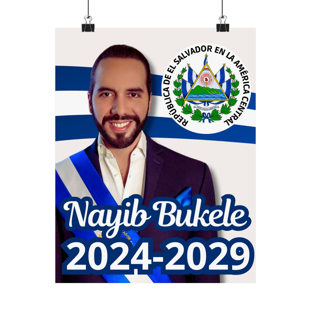 Nayib Bukele Matte Posters Two Sizes Indoor Use - Etsy