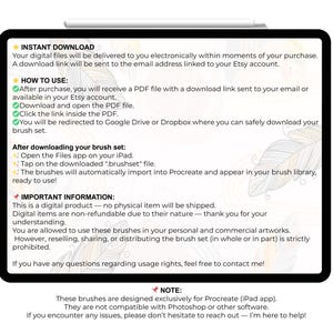 May include: A tablet screen displaying information about a digital brush set. The text details how to download and use the brushes in Procreate, including instructions and important information about the digital product. The screen is white with black text.