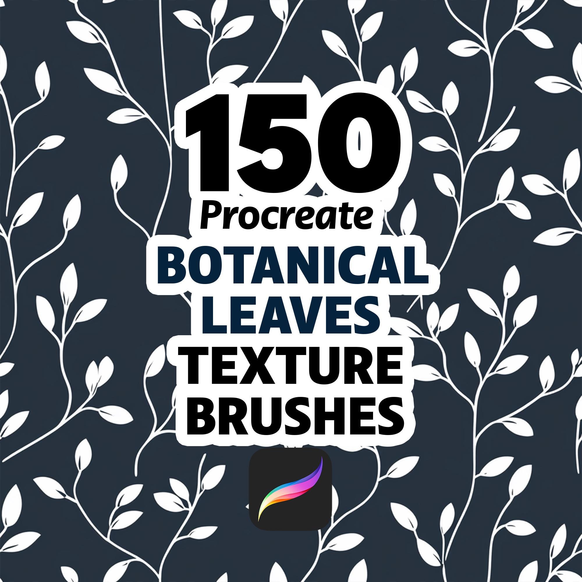 150 Procreate Botanical Leaves Texture Brushes for Floral Patterns ...