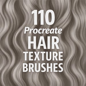 May include: A digital illustration of wavy hair with the text "110 Procreate HAIR TEXTURE BRUSHES" in white.