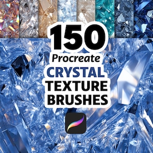 Può includere: Immagine che mostra 150 pennelli texture cristallo per Procreate. L'immagine presenta una varietà di texture di cristallo in diversi colori, con il testo "150 Procreate CRYSTAL TEXTURE BRUSHES". È visibile anche il logo dell'app Procreate.