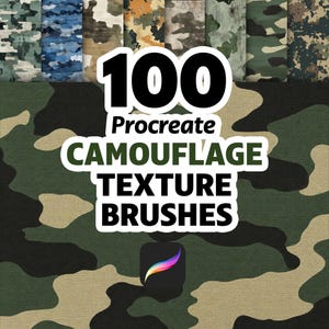 以下が含まれることがあります： 100個のProcreateカモフラージュテクスチャブラシの画像。デザインは、緑、茶色、青の色合いのさまざまなカモフラージュパターンを含んでいます。「100 Procreate CAMOUFLAGE TEXTURE BRUSHES」というテキストがはっきりと表示されています。
